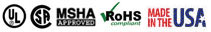 UL Listed, CSA Certified, MSHA Approved, RoHS Compliant, Made in the USA