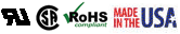 UL Listed, CSA Certified, RoHS Compliant, Made in the USA
